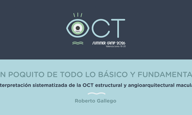 Clase 2 - Interpretación sistematizada de la OCT estructural y angioarquitectural macular